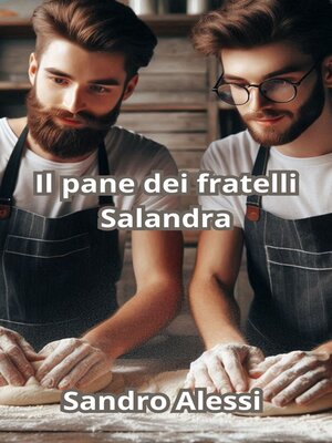cover image of Il pane dei fratelli Salandra